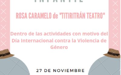 «Rosa Caramelo» Teatro Infantil por el día de la igualdad».